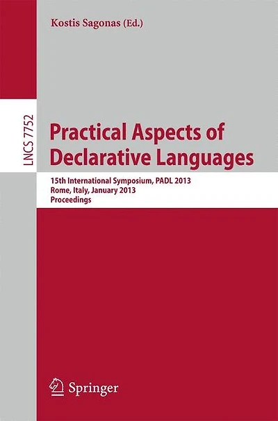 Practical Aspects of Declarative Languages: 15th International Symposium, PADL 2013, Rome, Italy, January 21-22, 2013, Proceedings