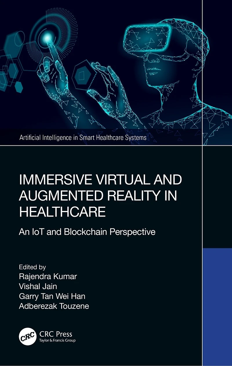 Immersive Virtual and Augmented Reality Healthcare: An IoT Blockchain Perspective