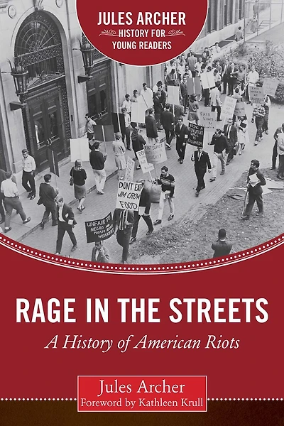 Rage the Streets: A History of American Riots