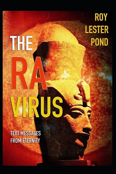 The Ra Virus: Text messages from eternity