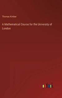 A Mathematical Course for the University of London