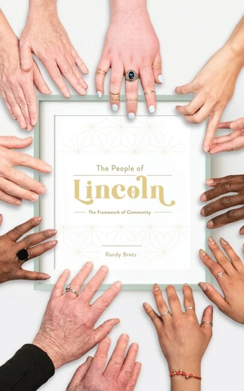The People of Lincoln - The Framework of Community