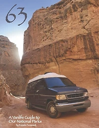 63: A Vanlife Guide to Our National Parks