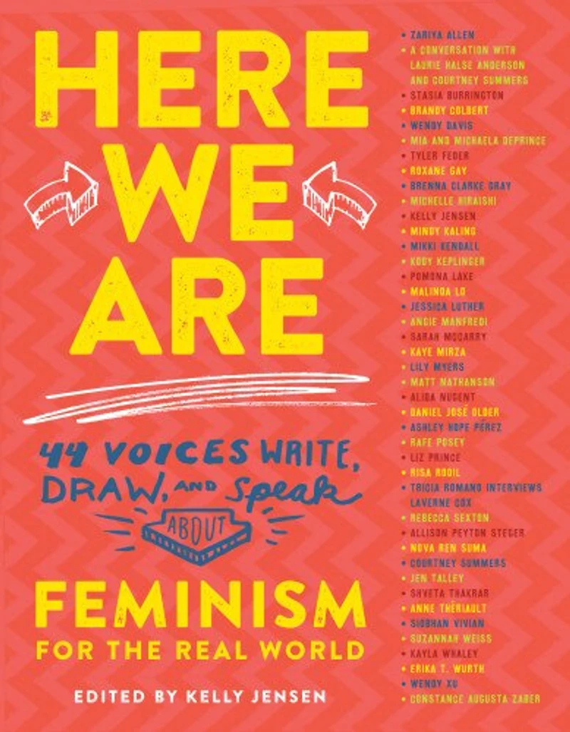 Here We Are: Feminism For The Real World