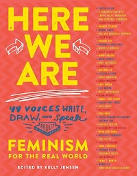 Here We Are: Feminism For The Real World