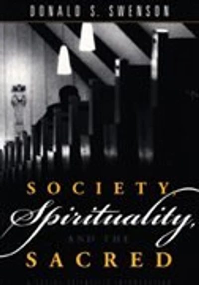Society, Spirituality, and the Sacred: A Social Scientific Introduction, second edition
