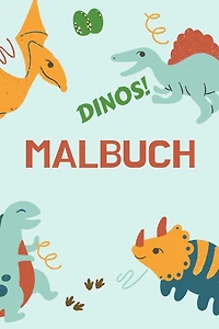 Dinos! Malbuch: Tolles Geschenk für Jungen & Mädchen Kinder-Aktivitätsbuch Optimales Format 6 x 9