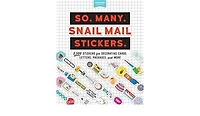 So. Many. Snail Mail Stickers.: 2,500 Stickers for Decorating Cards, Letters, Packages, and More