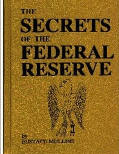 The Secrets of the Federal Reserve