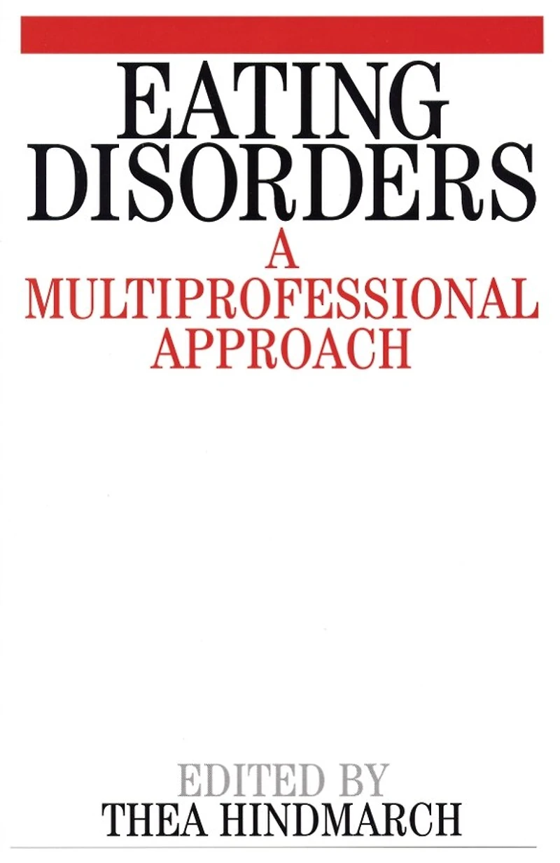 Eating Disorders: A Multiprofessional Approach