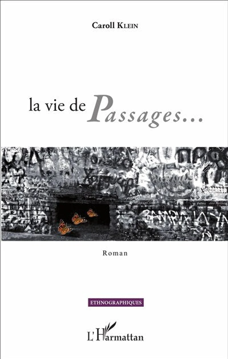 La Vie De Passages...