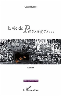 La Vie De Passages...