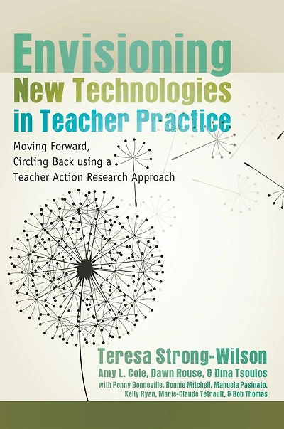 Envisioning New Technologies Teacher Practice: Moving Forward, Circling Back using a Action Research Approach