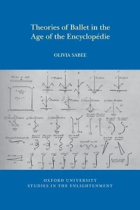 Theories of Ballet in the Age of the Encyclopédie