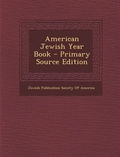 American Jewish Year Book - Primary Source Edition