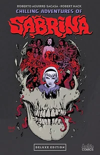 Chilling Adventures of Sabrina Deluxe Edition