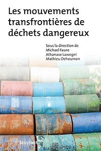 Les mouvements transfrontières de déchets dangereux