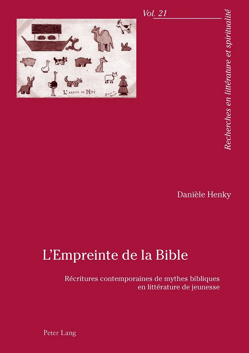 L'Empreinte de la Bible: Récritures contemporaines mythes bibliques en littérature jeunesse