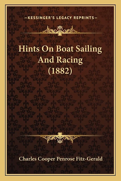 Hints On Boat Sailing And Racing (1882)