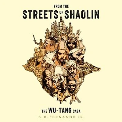 From The Streets of Shaolin: Wu-Tang Saga