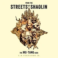 From The Streets of Shaolin: Wu-Tang Saga