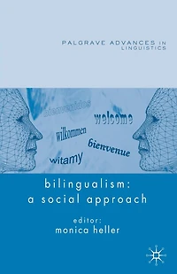 Bilingualism: A Social Approach