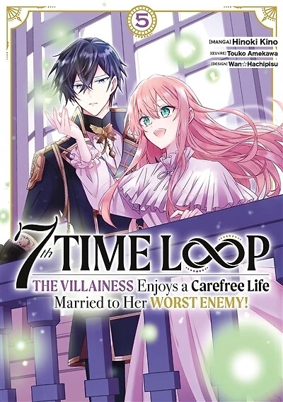 7th time loop : the villainess enjoys a carefree life, Vol. 5