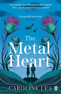 The Metal Heart: beautiful and atmospheric story of freedom love that will grip your heart