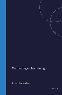 Verzoening en herziening: Een politisch programma. Dl. I