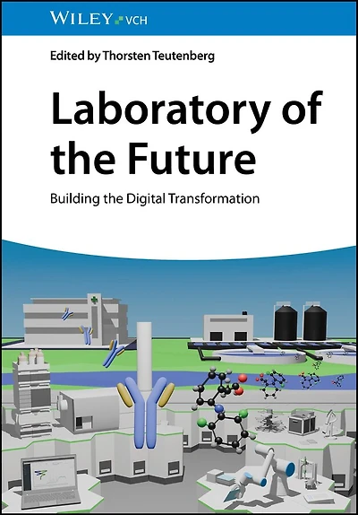 Laboratory of the Future: Building Digital Transformation