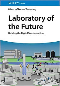 Laboratory of the Future: Building Digital Transformation