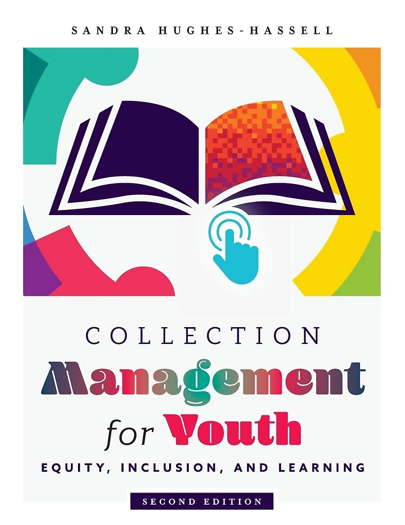 Collection Management For Youth: Equity, Inclusion, And Learning