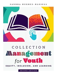 Collection Management For Youth: Equity, Inclusion, And Learning