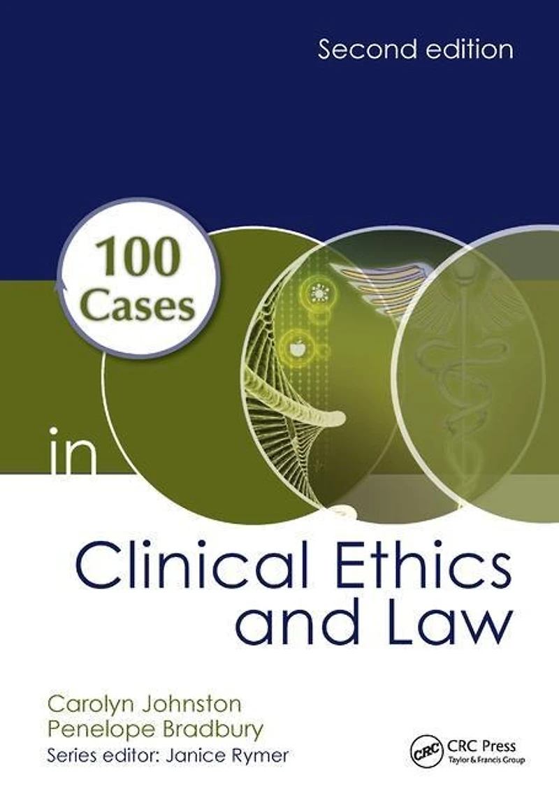 100 Cases Clinical Ethics and Law