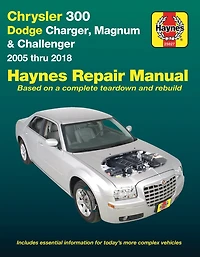 Chrysler 300 (05-18), Dodge Charger (06-18), Magnum (05-08) & Challenger (08-18) Haynes Repair Manual: (does Not Include Information Specific To Diesel Engine, All-wheel Drive Or Hellcat/demon Models)