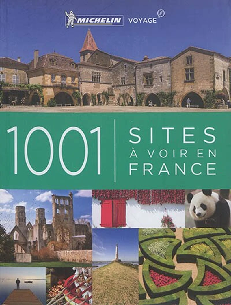 1001 Sites À Voir En France