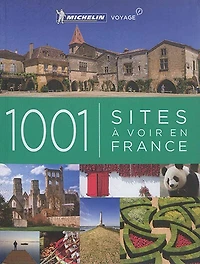 1001 Sites À Voir En France