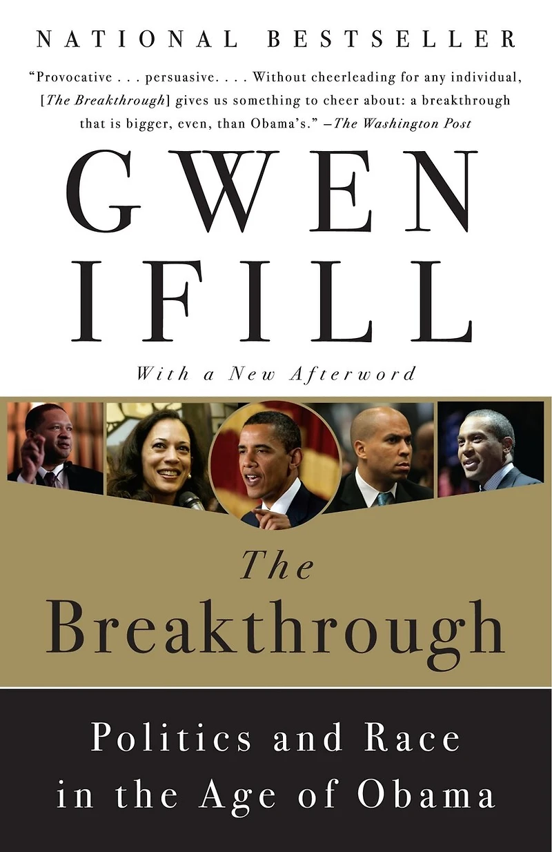 The Breakthrough: Politics And Race Age Of Obama