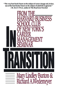 In Transition: From The Harvard Business School Club Of New York's Career Management Seminar