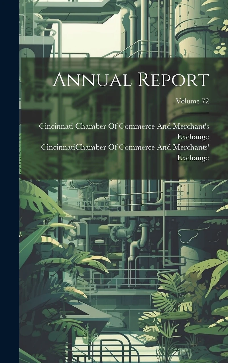 Annual Report; Volume 72