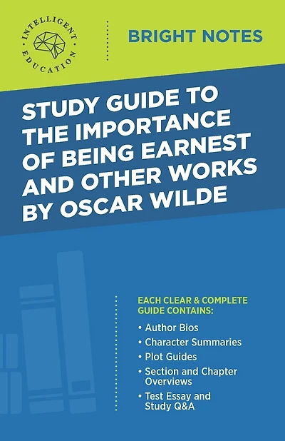 Study Guide to The Importance of Being Earnest and Other Works by Oscar Wilde