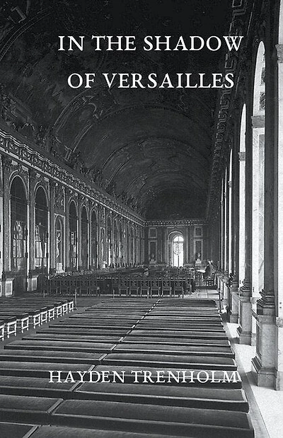 In The Shadow Of Versailles