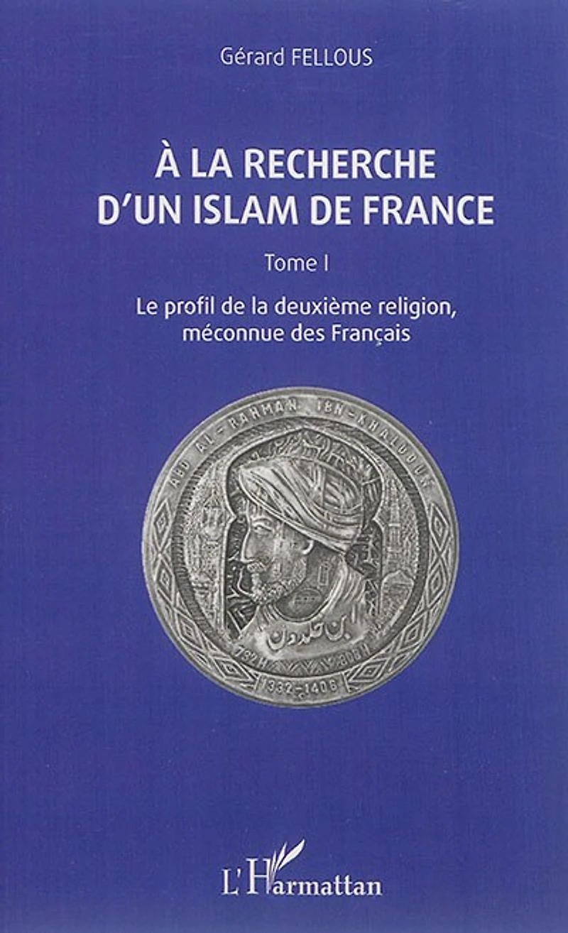 A La Recherche D'un Islam De France
