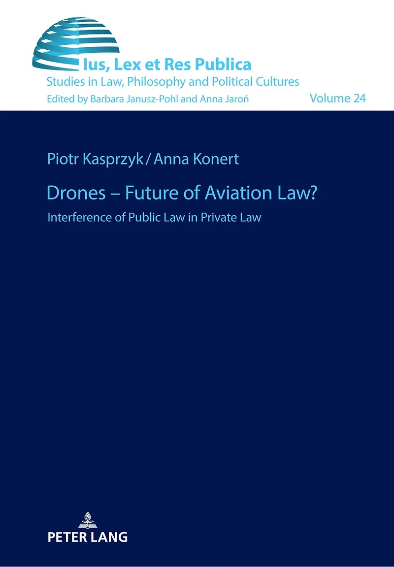 Drones – Future of Aviation Law?: Interference Public Law Private