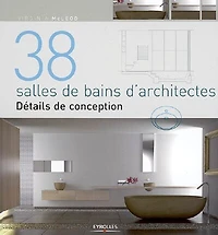 38 salles de bains d'architectes: détails de conception