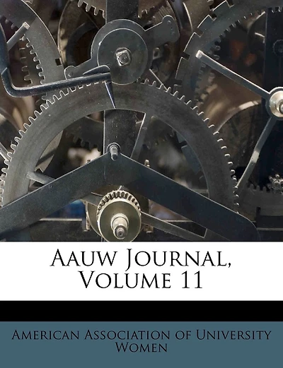 Aauw Journal; Volume 11