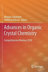 Advances in Organic Crystal Chemistry: Comprehensive Reviews 2020