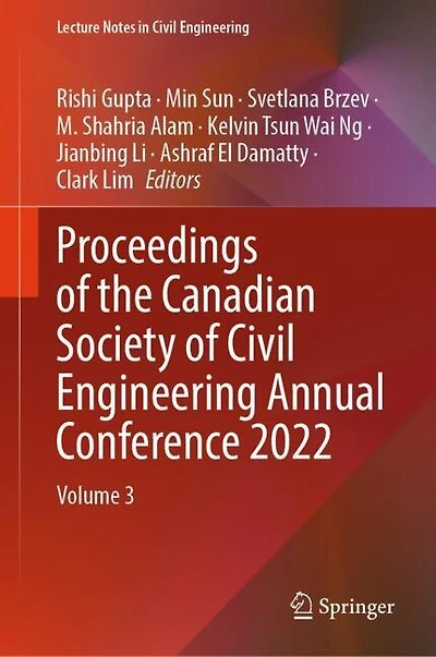 Proceedings of the Canadian Society Civil Engineering Annual Conference 2022: Volume 3