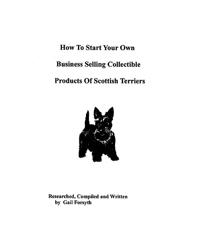 How To Start Your Own Business Selling Collectible Products Of Scottish Terriers