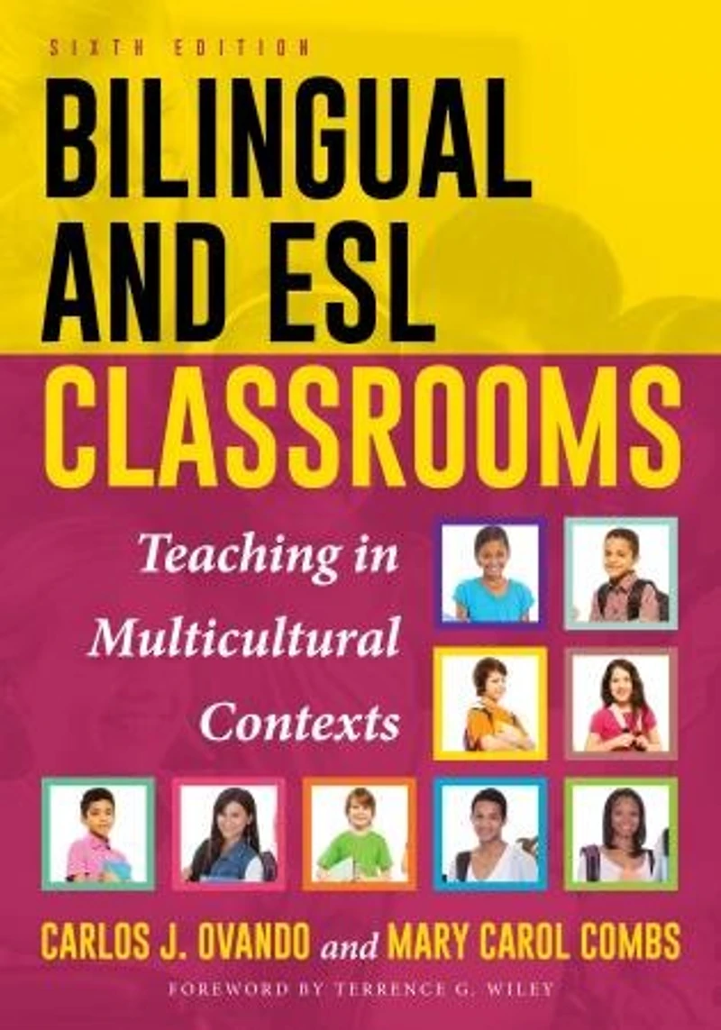 Bilingual and ESL Classrooms: Teaching Multicultural Contexts